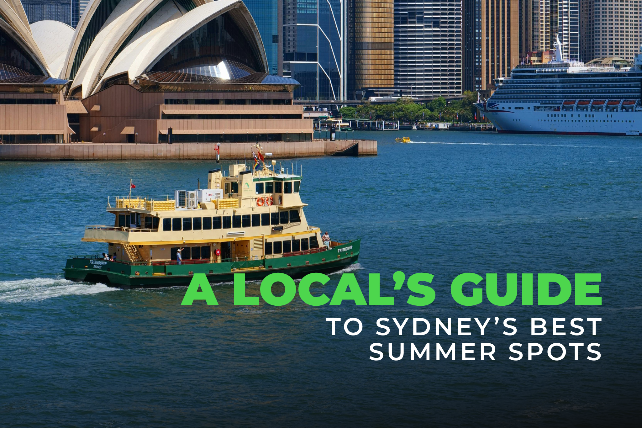 A Local’s Guide to Sydney’s Best Summer Spots - Blog Image